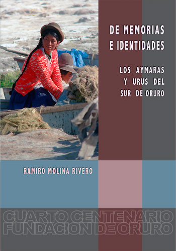 De memorias e identidades. Los aymaras y urus del sur de Oruro